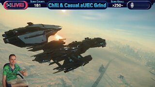 🔴LIVE! | Chill & Casual aUEC Grind In Star Citizen!