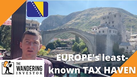 EUROPE's least-known TAX HAVEN: Bosnia