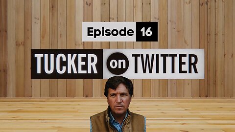 Tucker on Twitter | Episode 16 | RFK Jr.