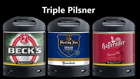 Perfectdraft Pro Triple Pilsner Becks 4.9% Hertog Jan Grand Pilsner 5.8% & Hasseroder 4.9% ABV