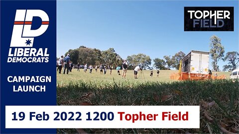 19 Feb 2022 1200 - Liberal Democrats Campaign Launch 01: Topher Field MC