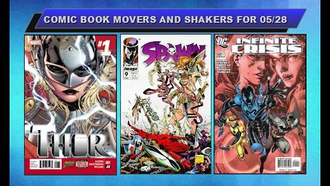 Comic Book Movers and Shakers the week ending Friday 05/27/2022 The best selling comics this week