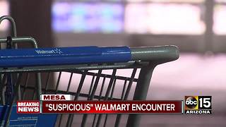 Stranger approaches Mesa toddler in shopping cart at Walmart