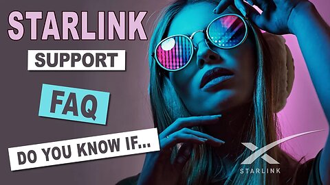SpaceX StarLink Tech Support - Do You Know If StarLink…