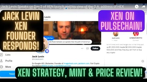 Jack Levin XEN Founder Responds! XEN On Pulsechain! XEN Strategy, Mint & Price Review!