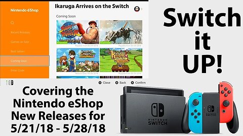 Switch It Up May 28, 2018 - June 3, 2018: Checking out this Week's Nintendo eShop New Releases