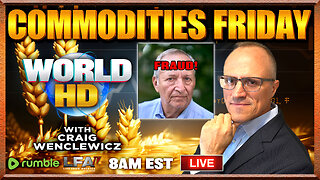 COMMODITIES FRIDAY | WORLD HD 7.26.24 @8am