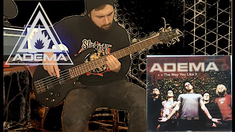 Adema - The Way You Like It Bass Cover (Tabs)