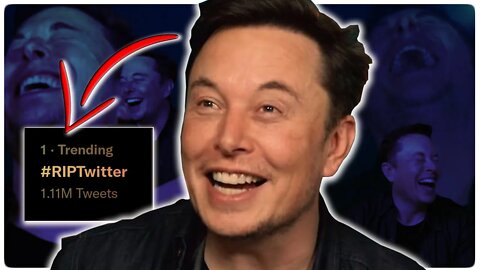 Elon Musk is NOT Killing Twitter: A Rant Video | #riptwitter is Trending