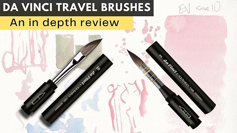 Da Vinci Casaneo Travel Brushes - Slanted Edge and Quill - Watercolour Art Supplies Review
