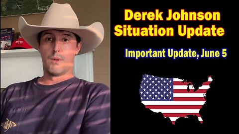 Derek Johnson Situation Update: "Derek Johnson Important Update, June 6, 2024"
