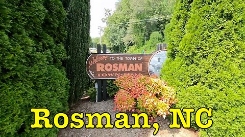 I'm visiting every town in NC - Rosman, North Carolina