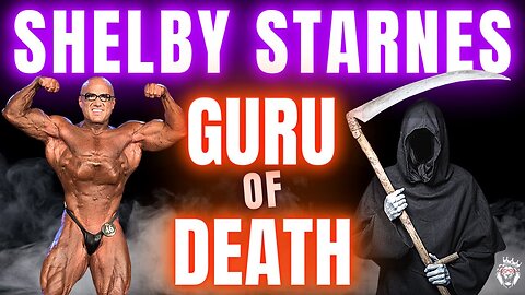 THE GURU OF DEATH: Shelby Starnes’ Bodycount & Methods - A Warning for Females