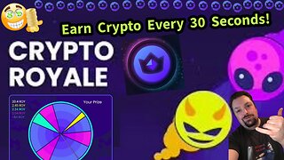 Playing Crypto Royale / Earn Crypto Every 30 Seconds
