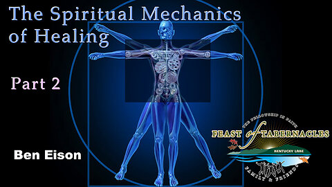 Spiritual Mechanics of Healing Part 2