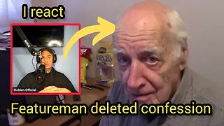 Featureman full DELETED confession video (did he actually say this?) - reaction video 🤢
