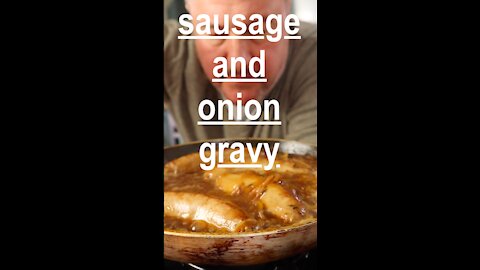 sausage in onion gravy