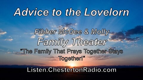 Advice to the Lovelorn - Fibber McGee & Molly - Family Theater