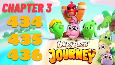 Angry Birds Journey - CHAPTER 3 - STARRY DESERT - LEVEL 434-435-436 - Gameplay Walkthrough