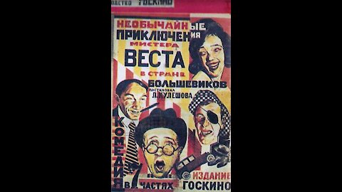 The Extraordinary Adventures of Mr. West in the Land of the Bolsheviks (1924) | Directed by