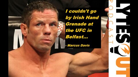 UFC Belfast Problems - Marcus Davis / #LytesOutClips