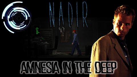 Nadir - Amnesia In The Deep