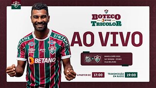 AO VIVO - SANTOS X FLUMINENSE | 36ª RODADA DO CAMPEONATO BRASILEIRO 2023