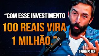 Primo Pobre | O MELHOR INVESTIMENTO PARA FICAR RICO RÁPIDO