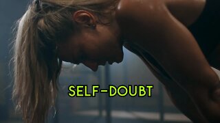 Motivation - Self-Doubt
