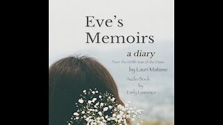 Eve's Memoirs by Lauri Matisse Trailer