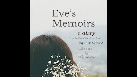 Eve's Memoirs by Lauri Matisse Trailer