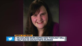 Milwaukee mother hopeful new podcast will solve daughter's murder