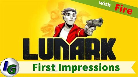 LUNARK First Impression Gameplay on Xbox with Fire