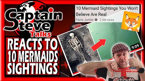 10 Mermaid Sightings You Won't Believe Are Real By Facts Junkie - Captain Steve Reacts