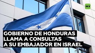 Honduras llama a consultas a su embajador en Israel