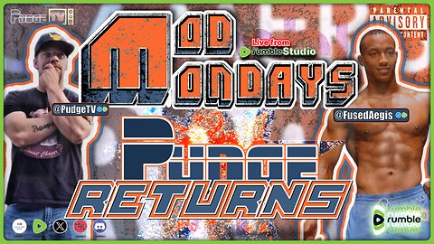 🔵 Mod Mondays Ep 33 Pudge Returns | PudgeTV Studio v 3.0...or 4... | It's Good to be Back