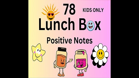 LUNCH BOX POSITIVE NOTES FOR KIDS AMAZON KDP