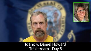 Daniel Howard Murder Trial - Day 8