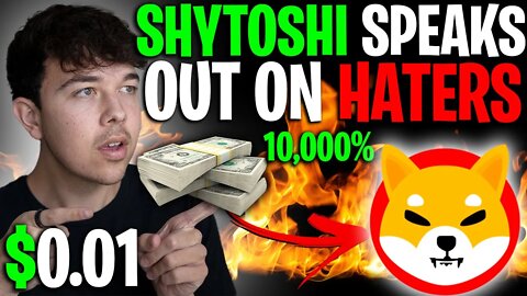 SHIBA INU COIN SHYTOSHI RESPONDS TO FUD AND HATERS 🔥 SHIB PRICE PREDICTION 🚨