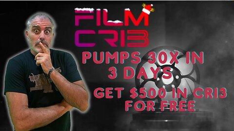 FILM CRIBS: Pumps 30x In 3 Days & Here's Your Chance To Win $500 In CRI3 Tokens And A NFT