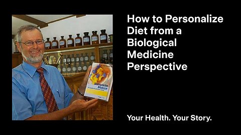 How to Personalize Diet from a Biological Medicine Perspective