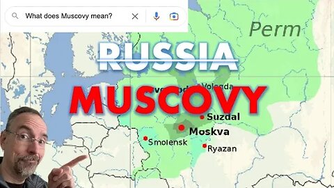 Why would Ukrainians call Russia "Muscovy"?