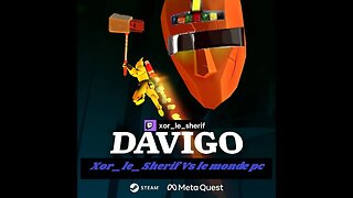 Davigo VR vs PC : Entrainement Géant VR avec Pandjoy sur pc