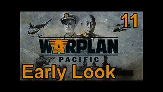 WarPlan Pacific - First Look - 11 - Continued