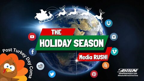 Post Turkey Day Coma - The Holiday Season Media Rush