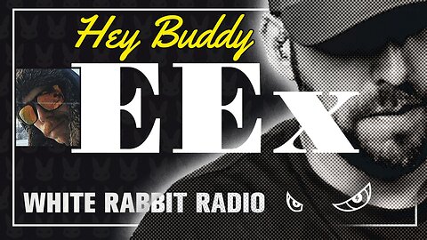 EEx Live | February 2, 2024 | Hey Buddy