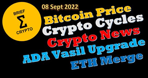 Bitcoin Price, Crypto Market, Crypto News , Crypto Cycles, Cardano Vasil, ETH Merge