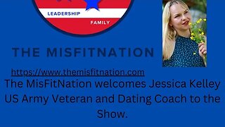 The MisFitNation Show chat with Jessica Kelley, US Army Veteran and life coach