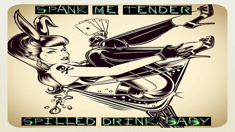 Spank Me Tender - "Spilled Drink, Baby" - [LIVE] Music Video
