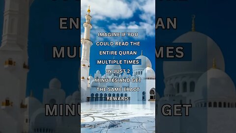 Earn the Reward of Reading the Quran Multiple Times in 2 Minutes! [4K] #islamicvideo #shorts